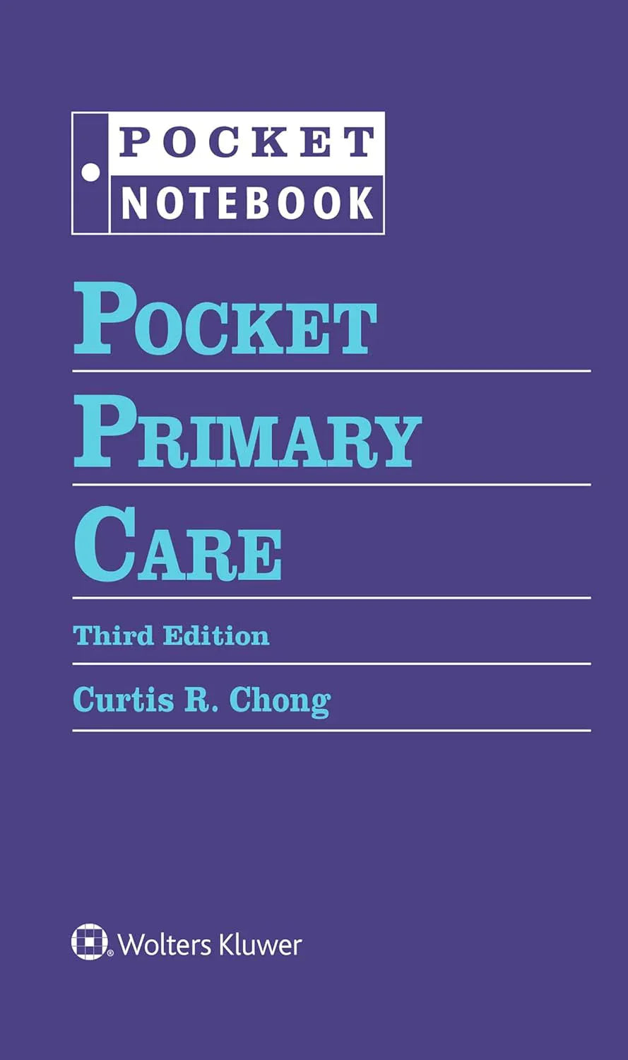 Pocket Primary Care (Pocket Notebook Series) Third Edition